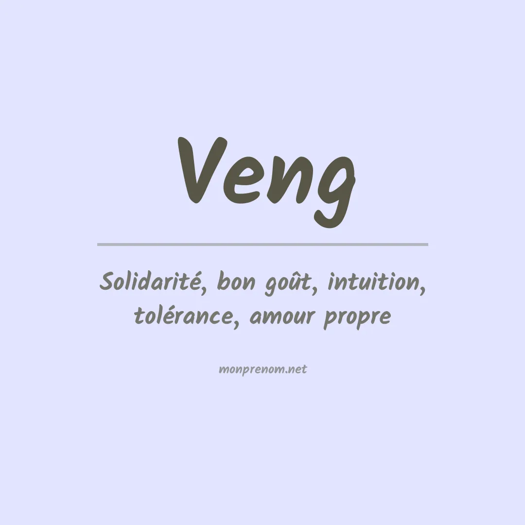 Signification du prénom Veng