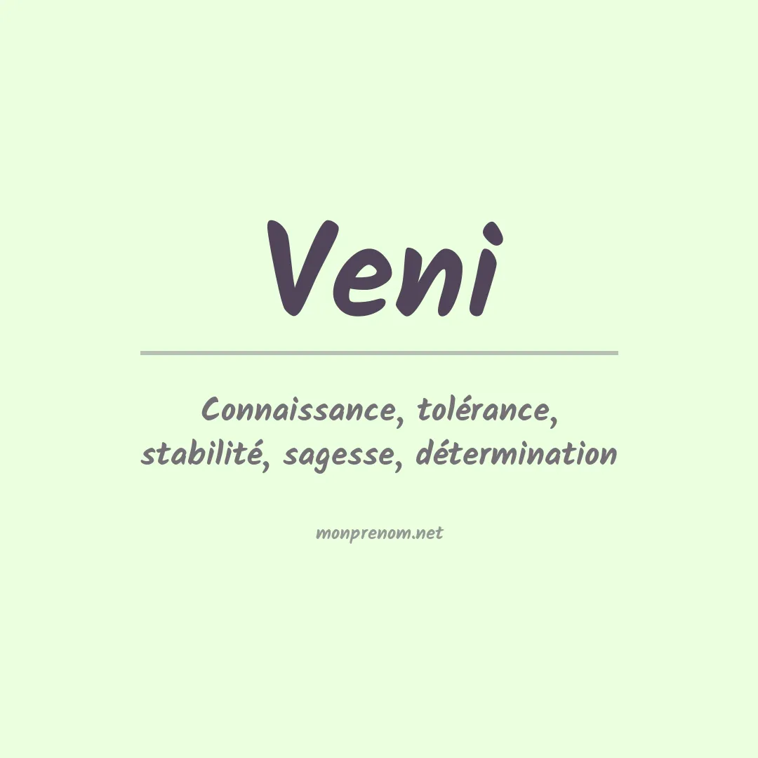 Signification du prénom Veni