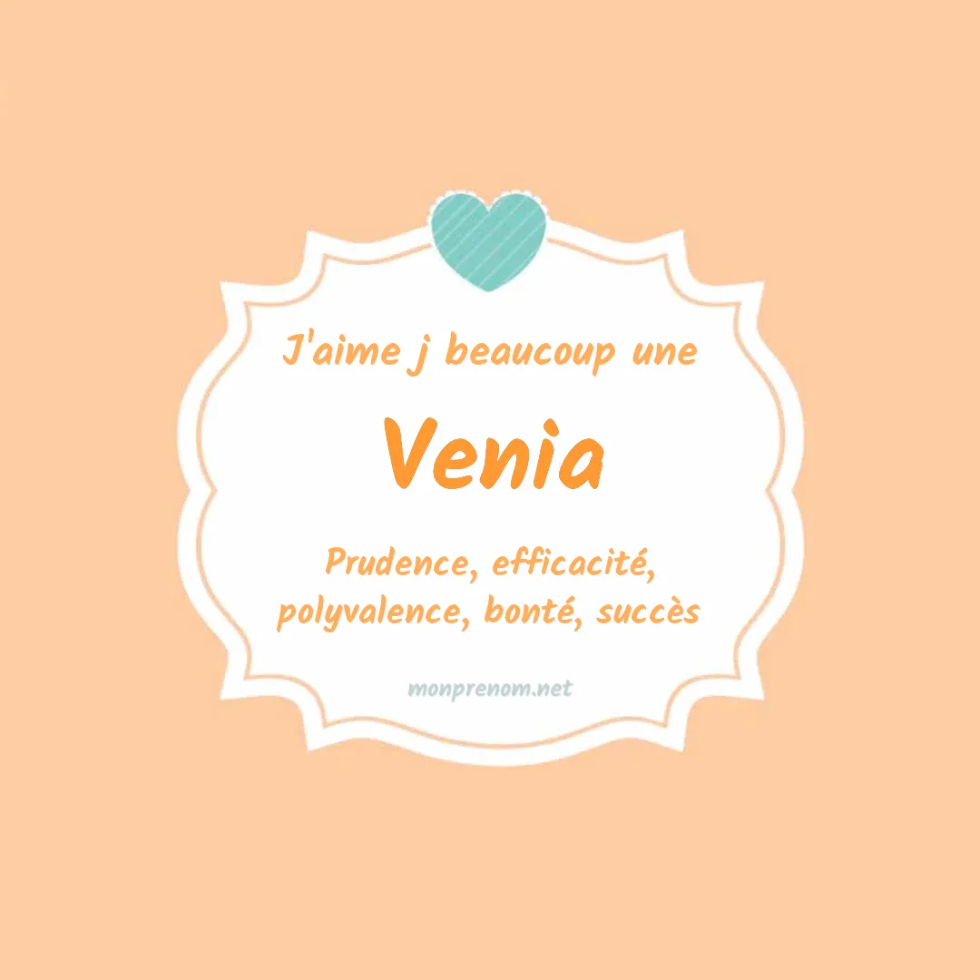 J'aime beaucoup Venia