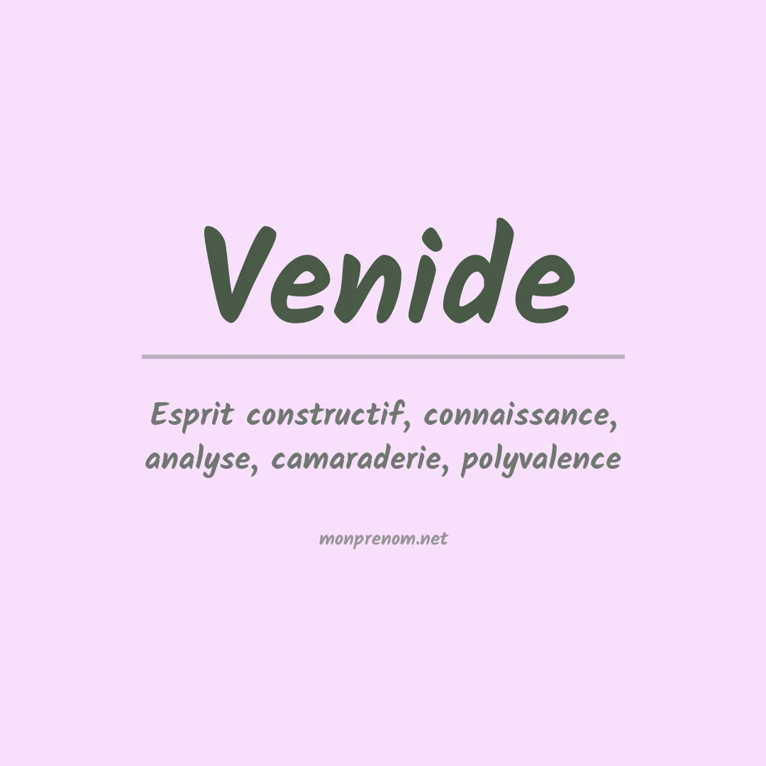 Signification du prénom Venide