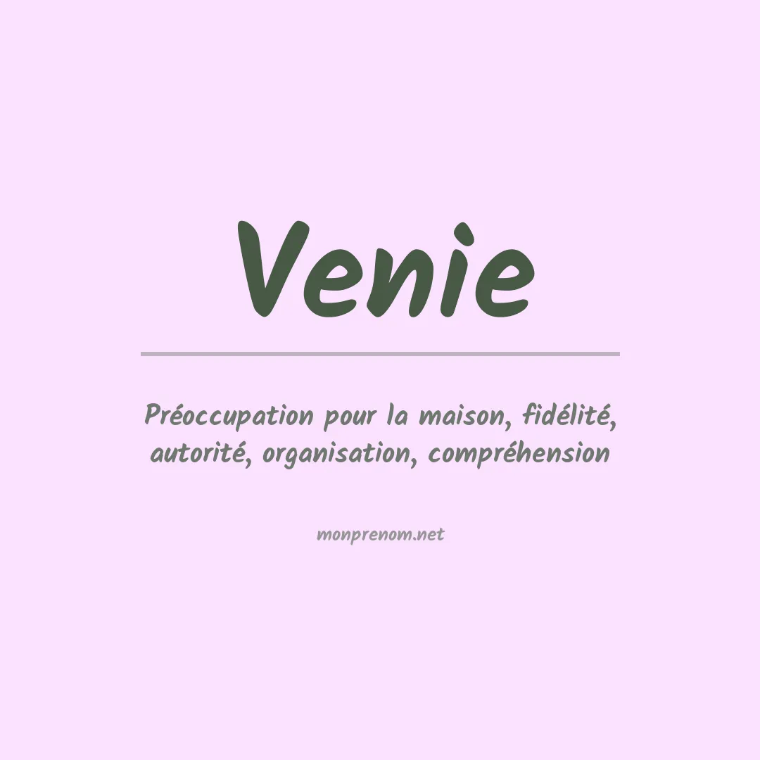 Signification du prénom Venie