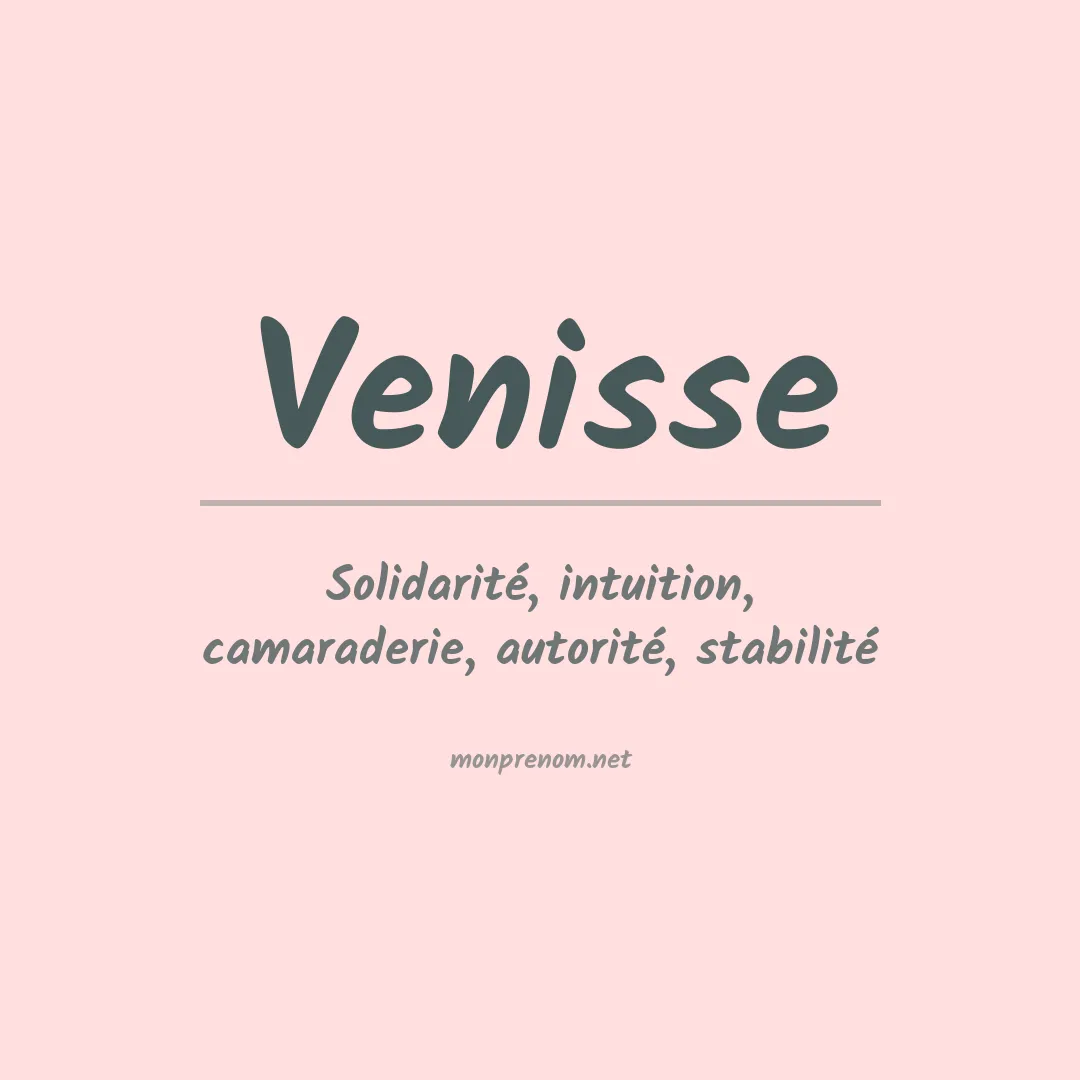 Signification du prénom Venisse