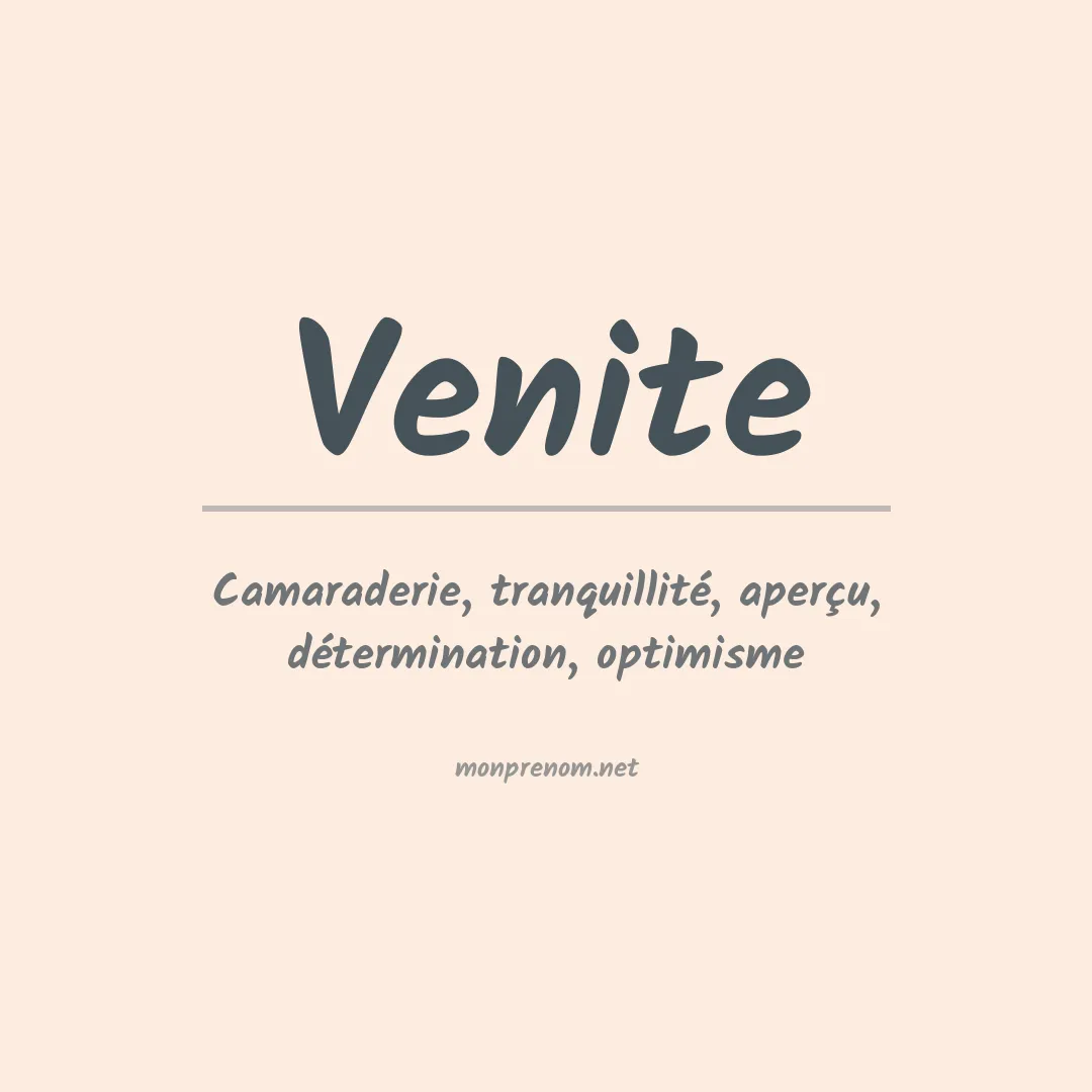 Signification du prénom Venite