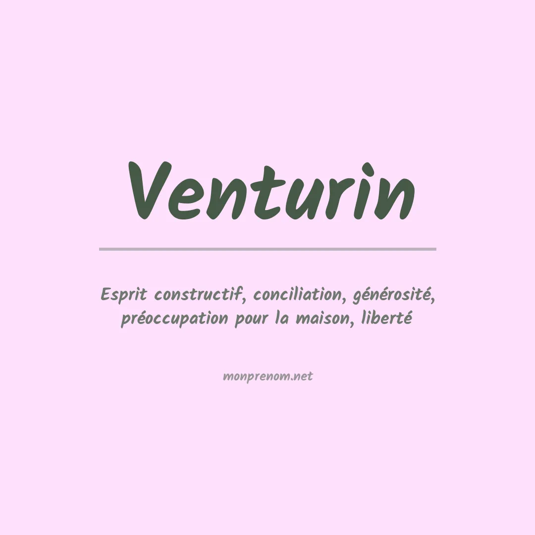 Signification du prénom Venturin