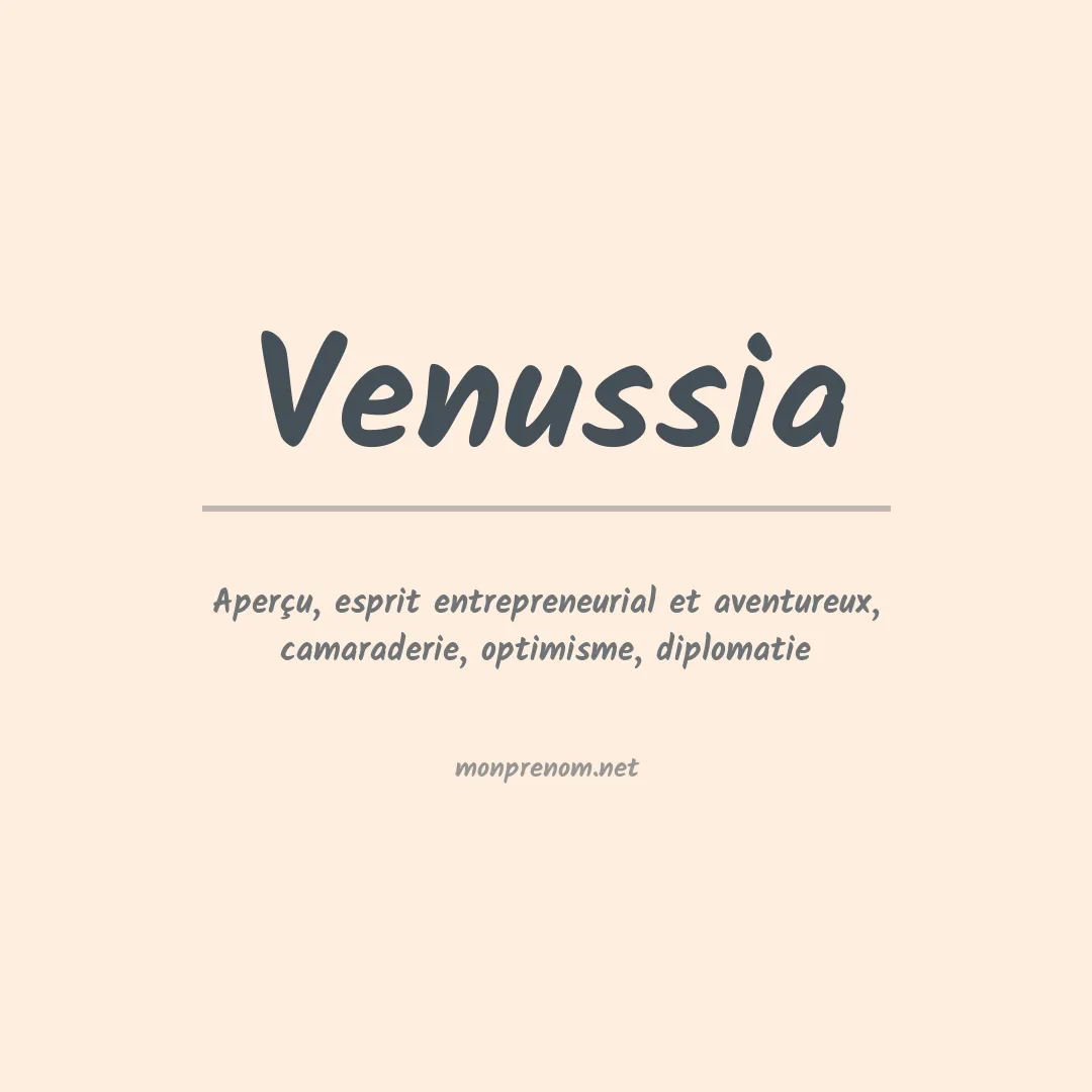 Signification du prénom Venussia