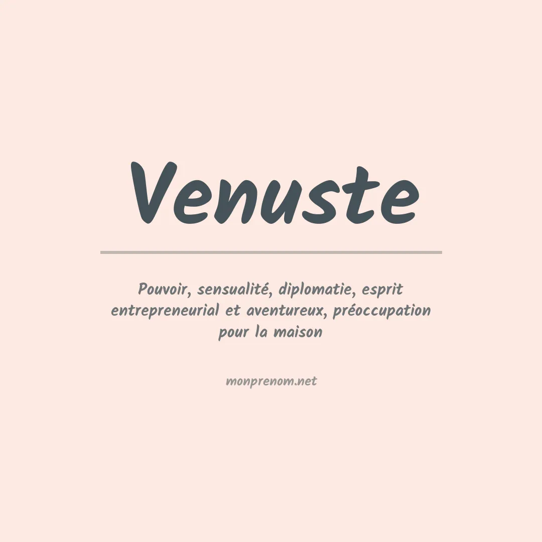 Signification du prénom Venuste