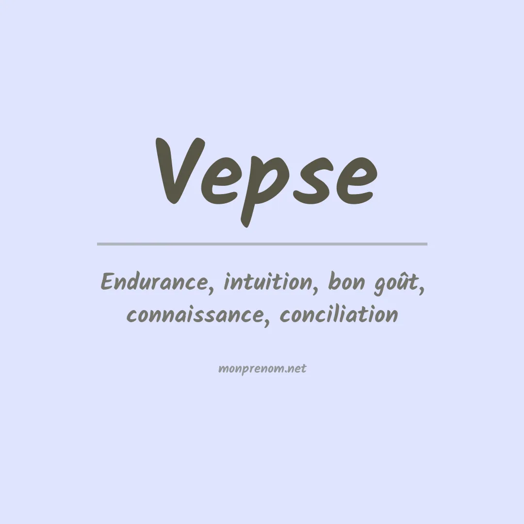 Signification du prénom Vepse