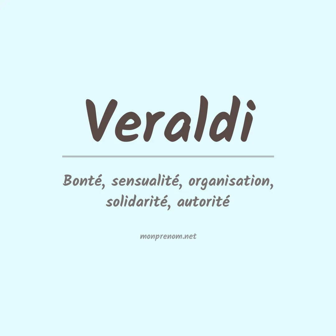 Signification du prénom Veraldi