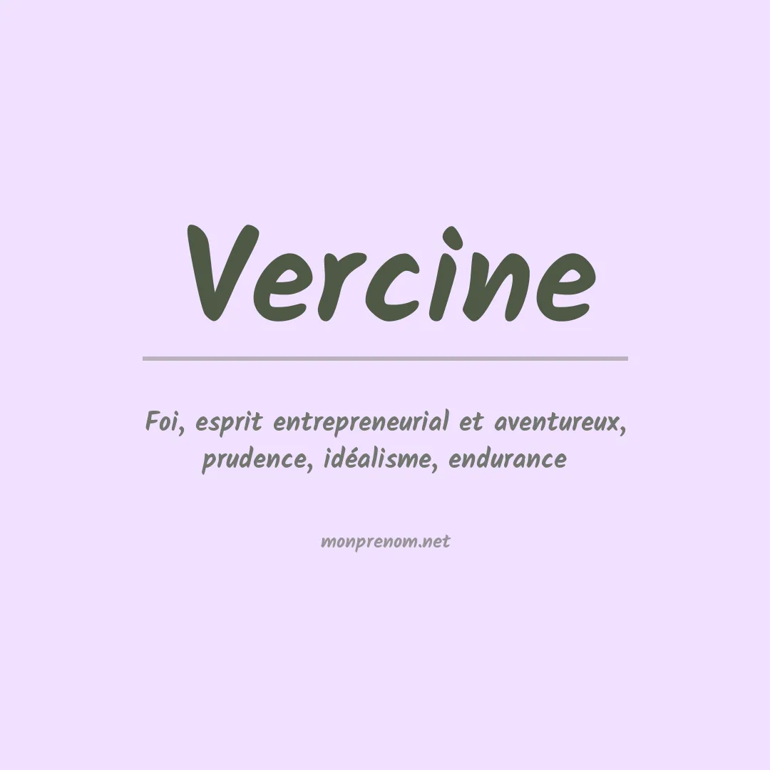 Signification du prénom Vercine