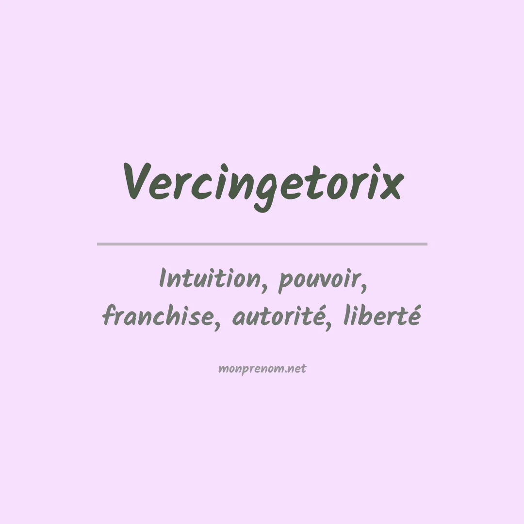 Signification du prénom Vercingetorix