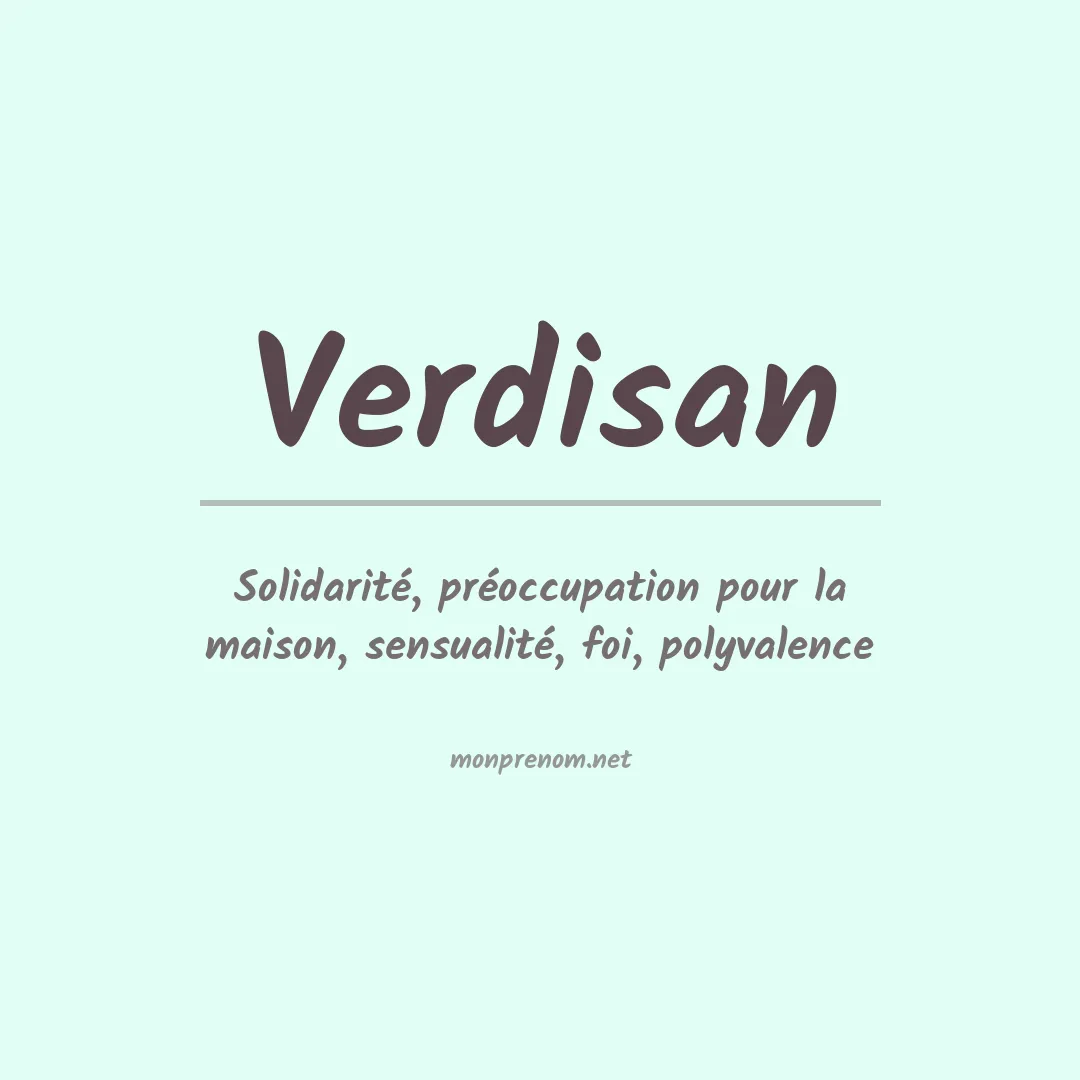 Signification du prénom Verdisan