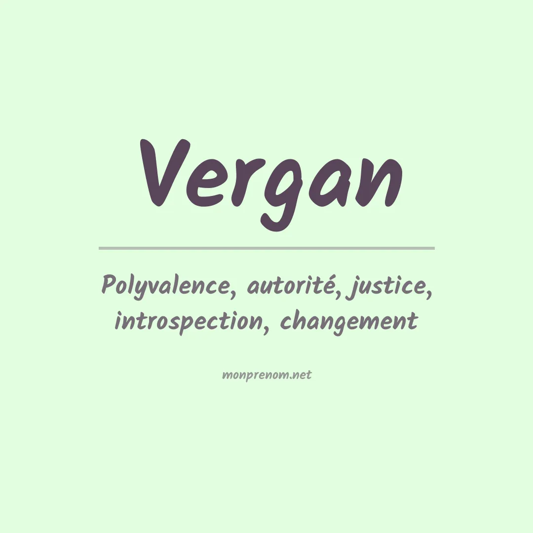 Signification du prénom Vergan