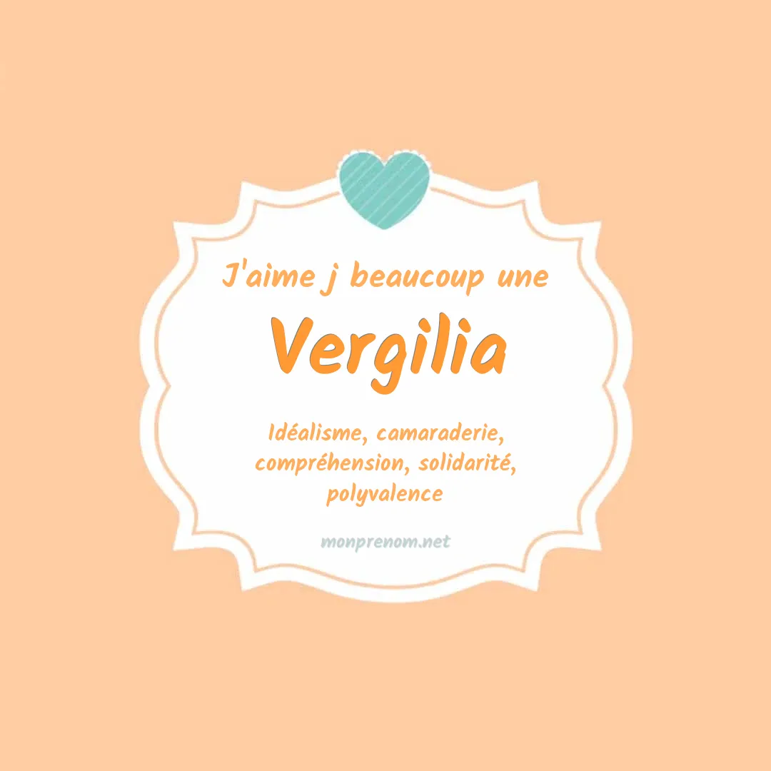 J'aime beaucoup Vergilia