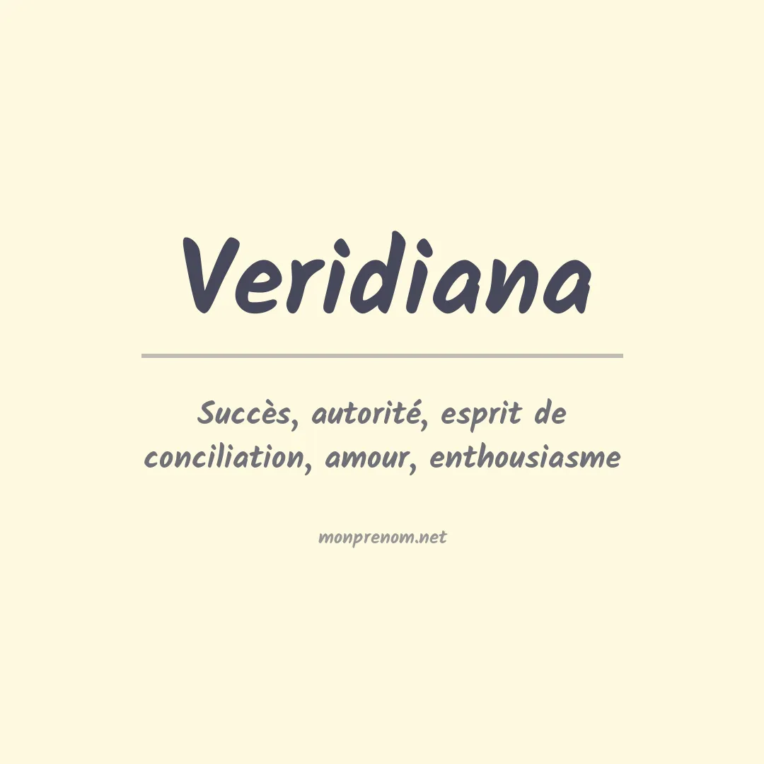 Signification du prénom Veridiana