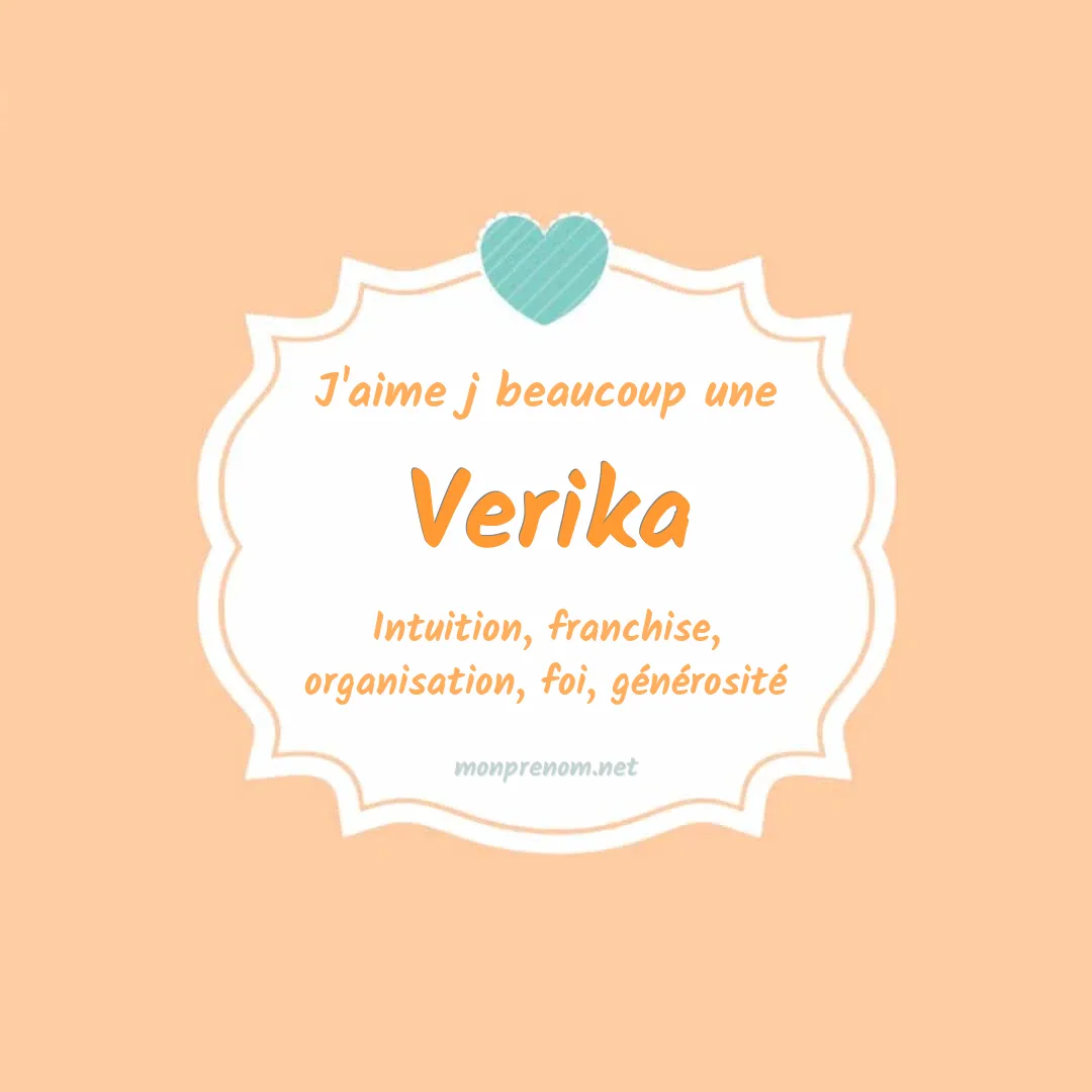 J'aime beaucoup Verika