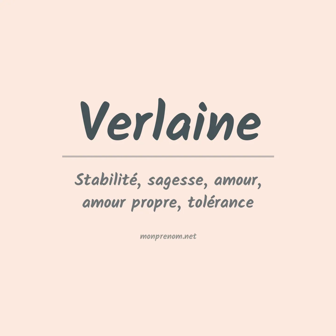 Signification du prénom Verlaine