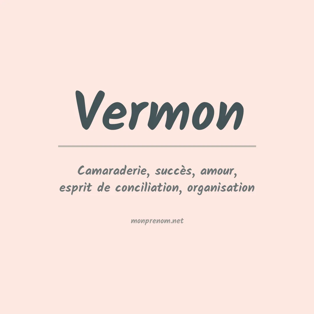 Signification du prénom Vermon