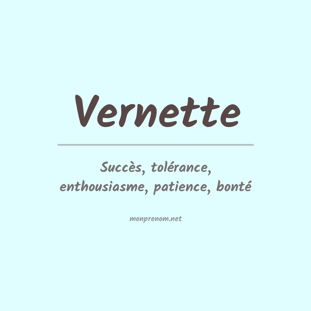 Signification du prénom Vernette