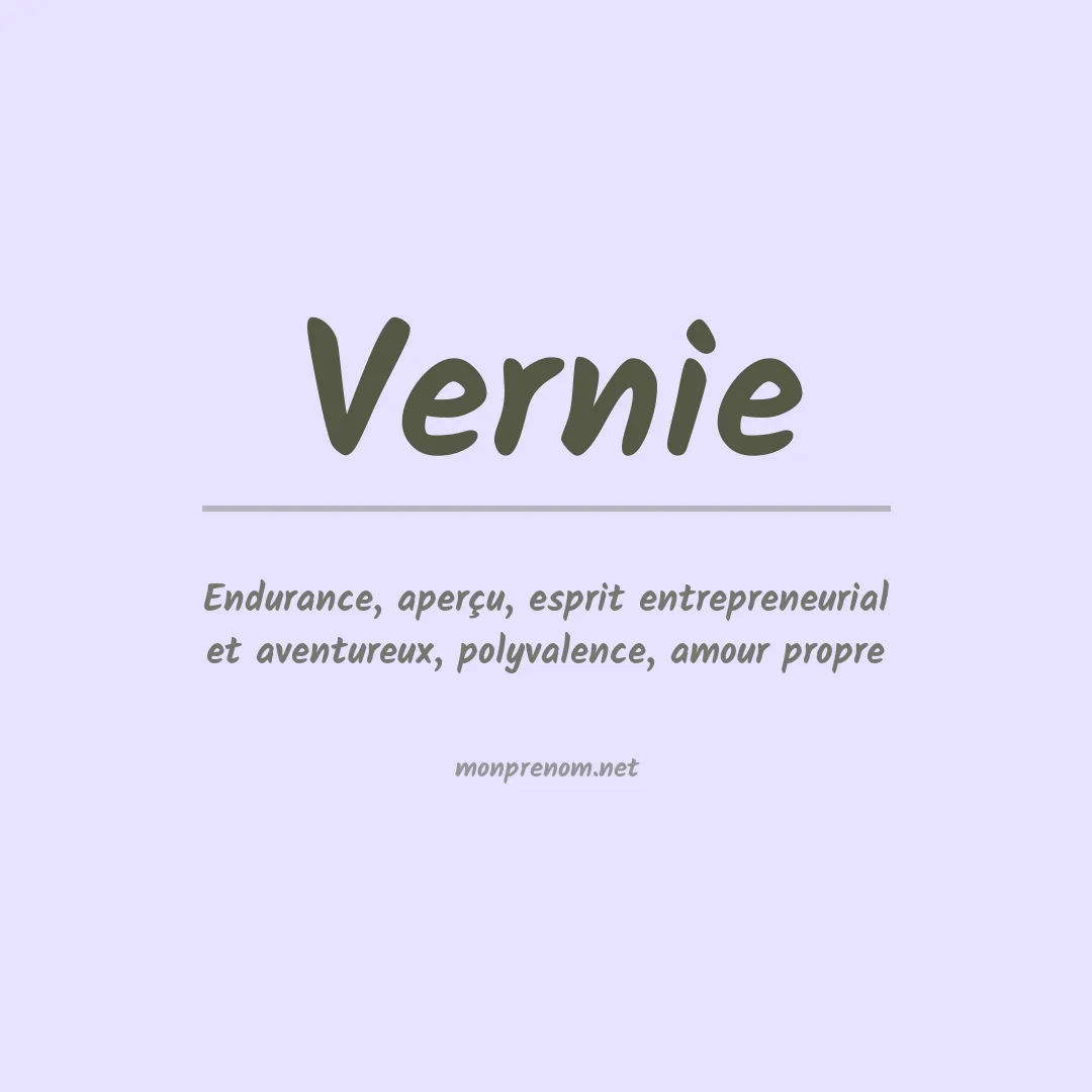 Signification du prénom Vernie
