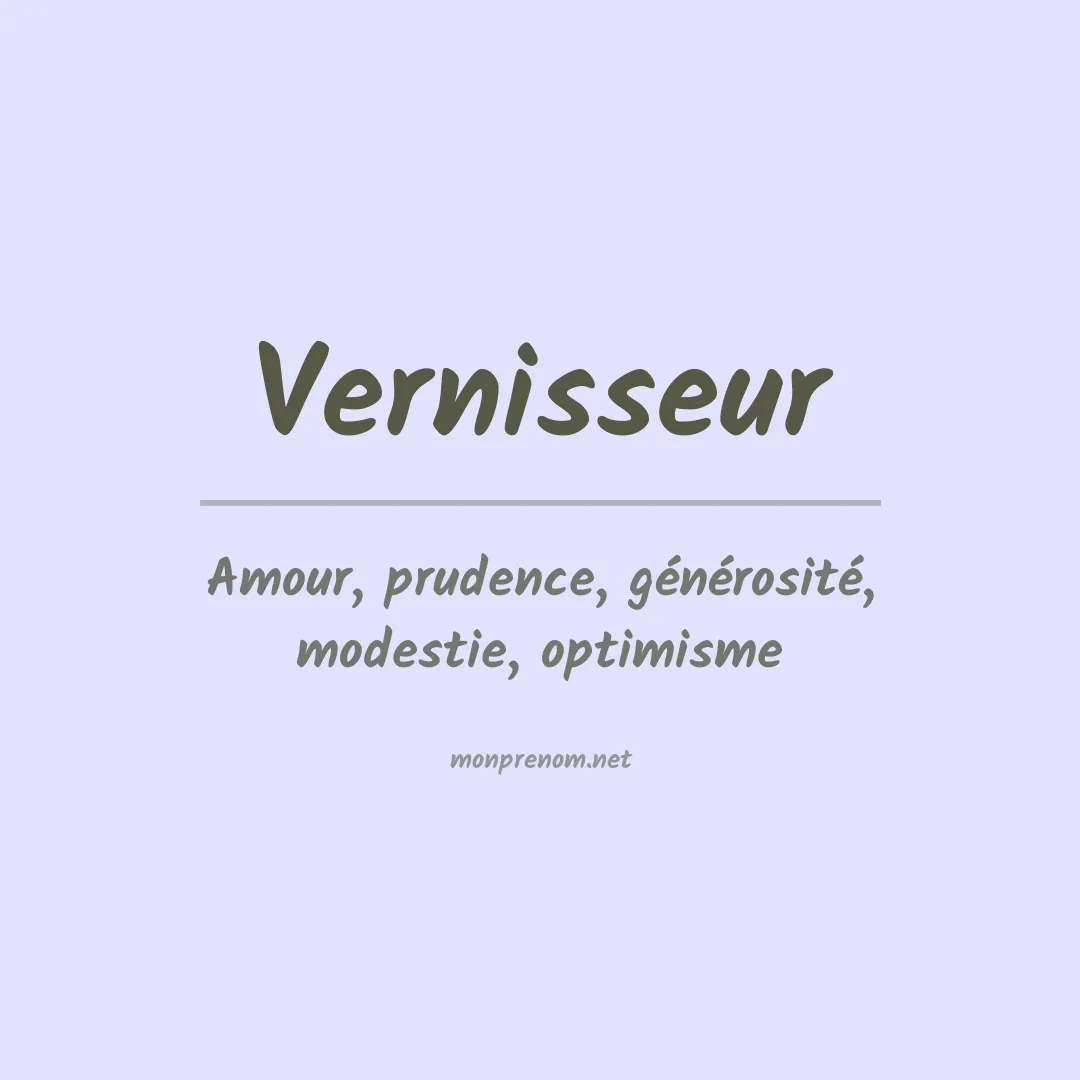 Signification du prénom Vernisseur