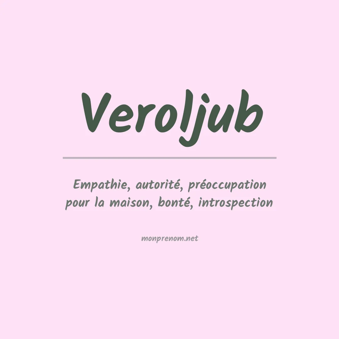 Signification du prénom Veroljub