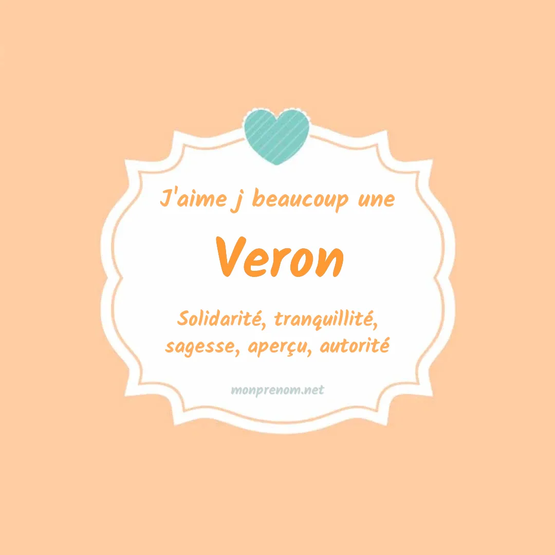 J'aime beaucoup Veron