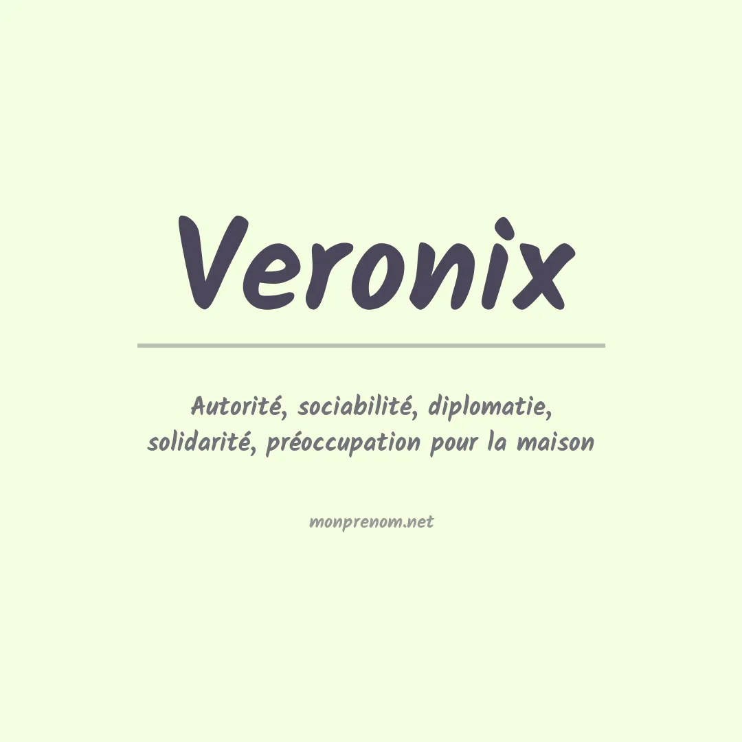 Signification du prénom Veronix