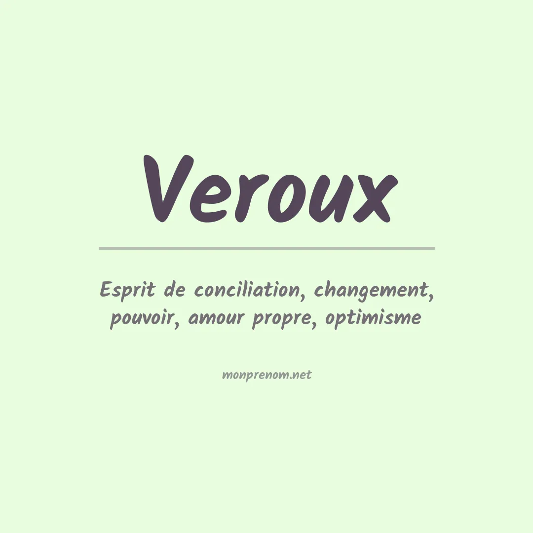 Signification du prénom Veroux