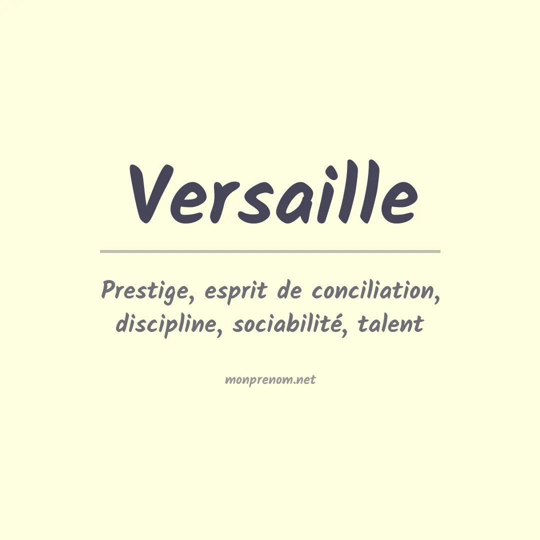 Signification du prénom Versaille