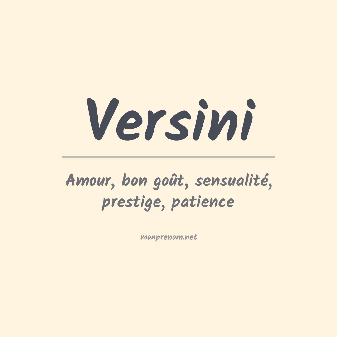 Signification du prénom Versini