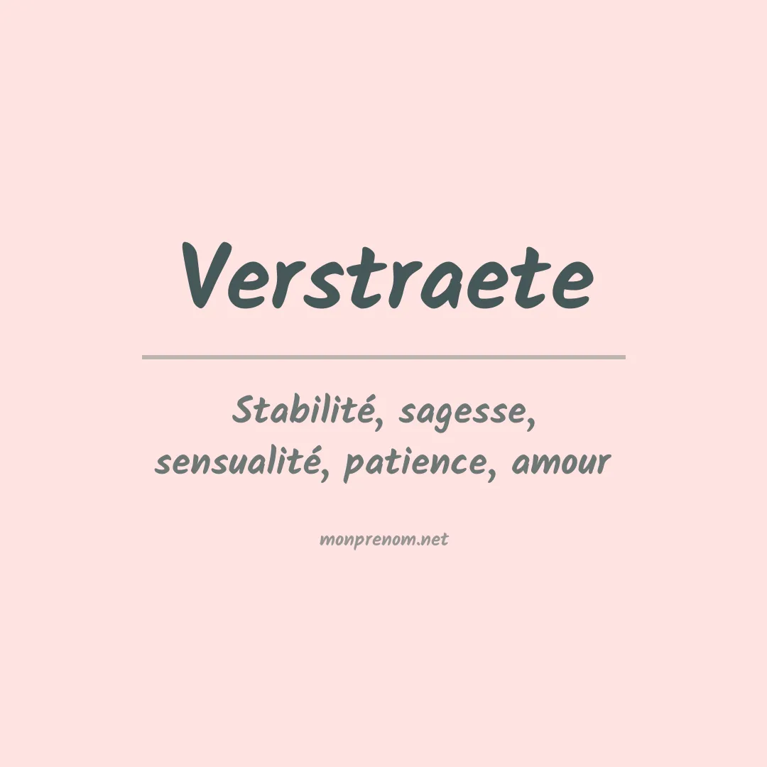 Signification du prénom Verstraete
