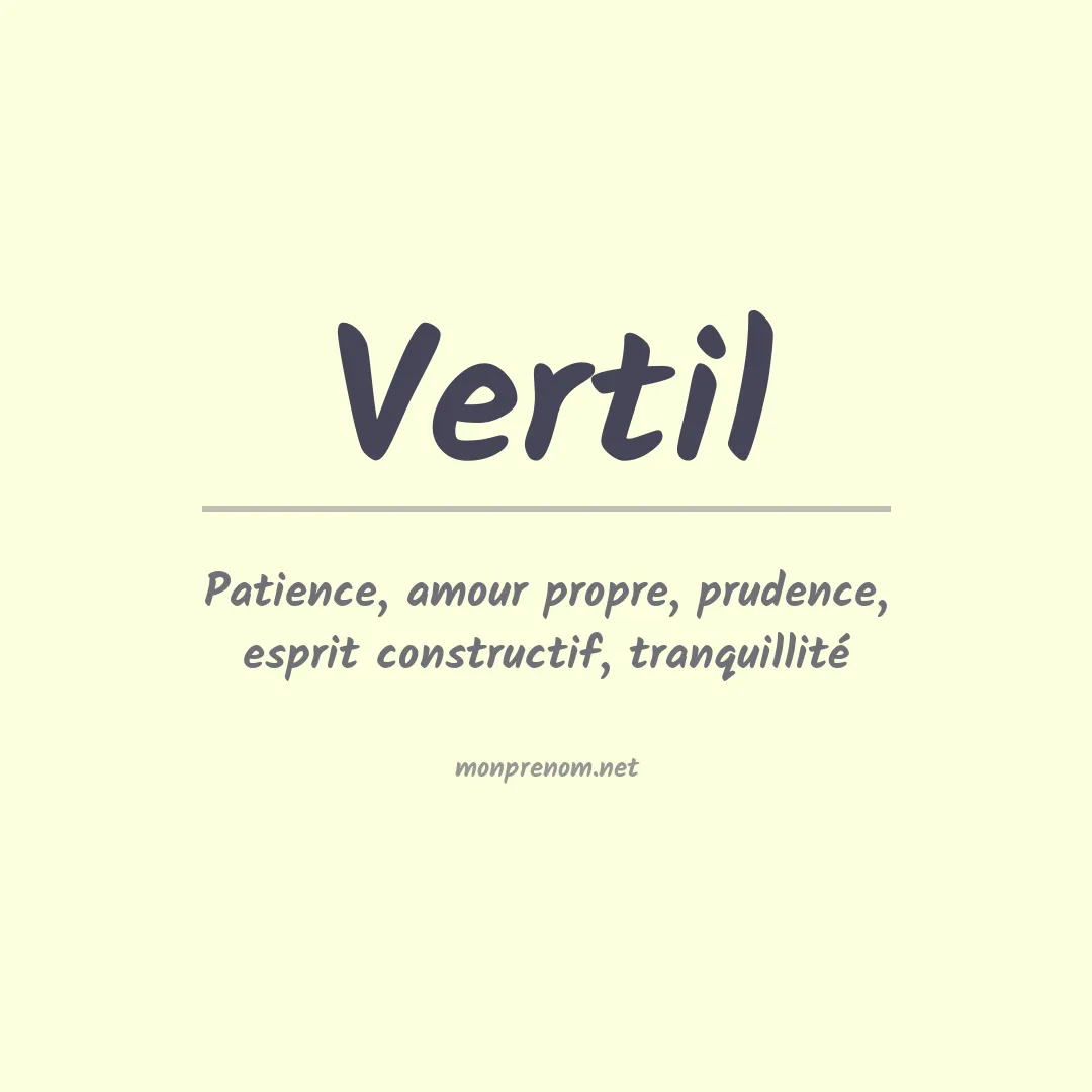 Signification du prénom Vertil