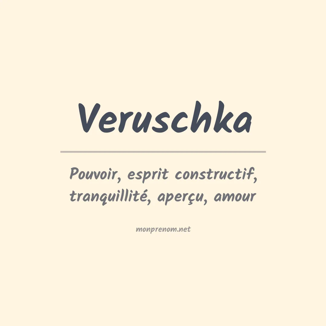 Signification du prénom Veruschka