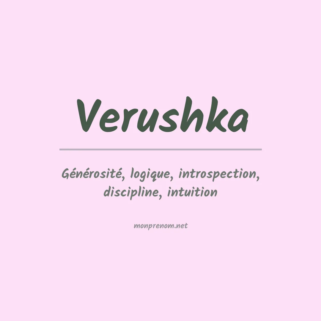 Signification du prénom Verushka