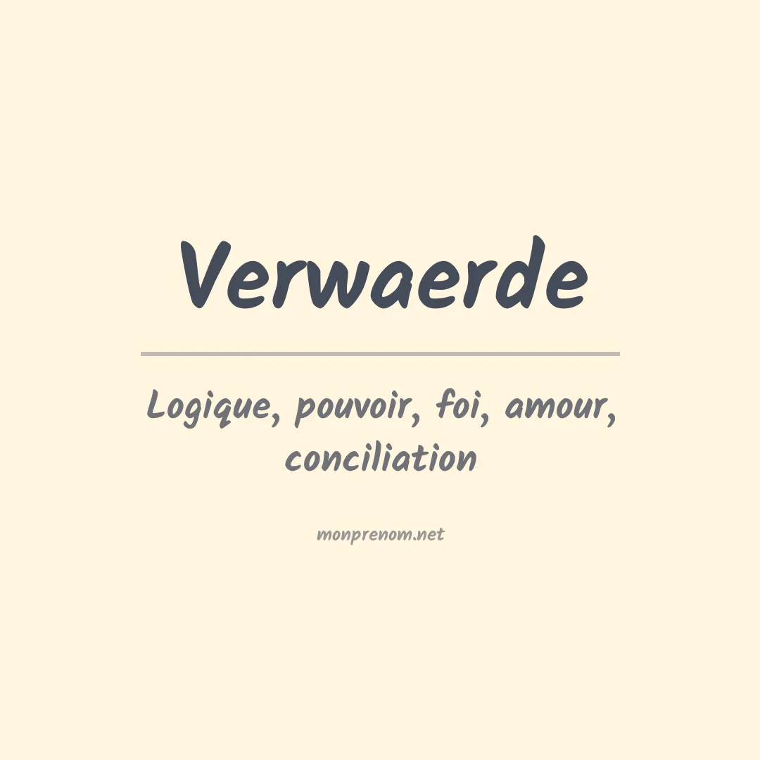Signification du prénom Verwaerde