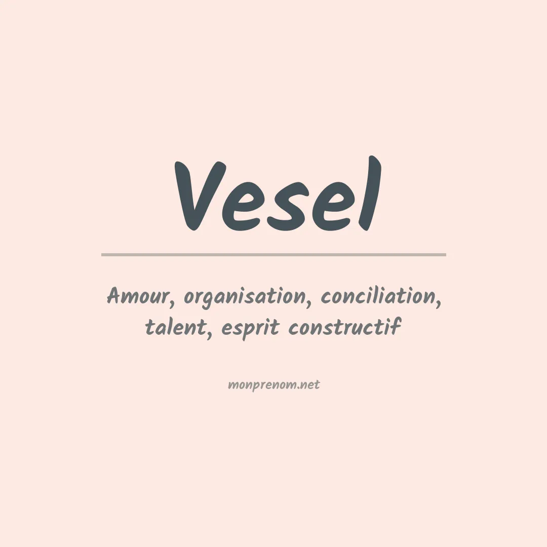 Prénom Vesel