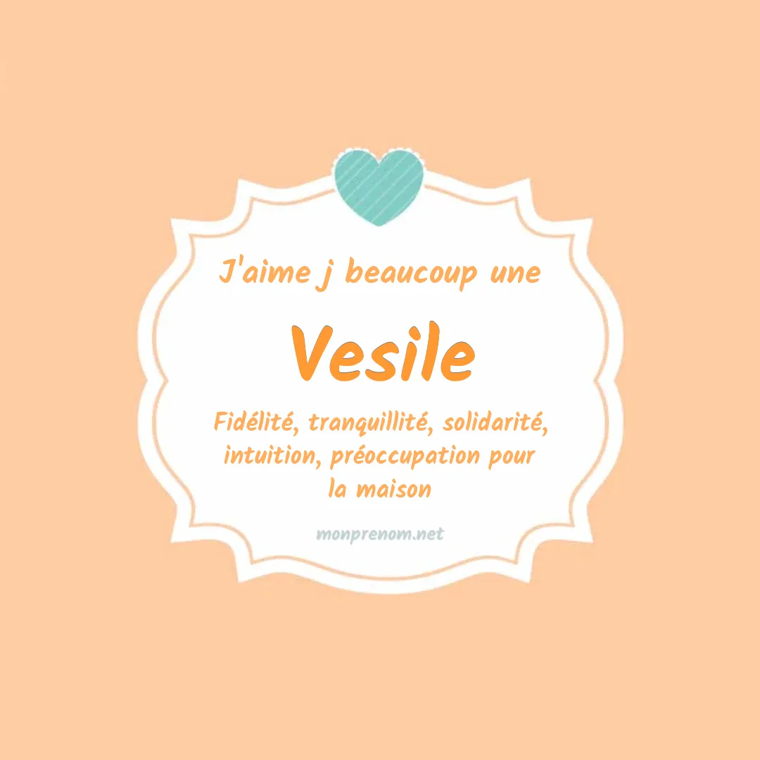 J'aime beaucoup Vesile