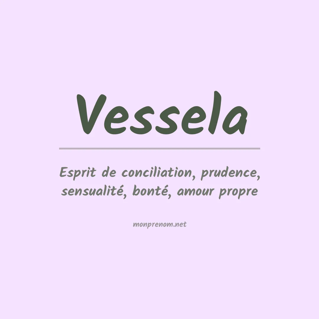 Signification du prénom Vessela