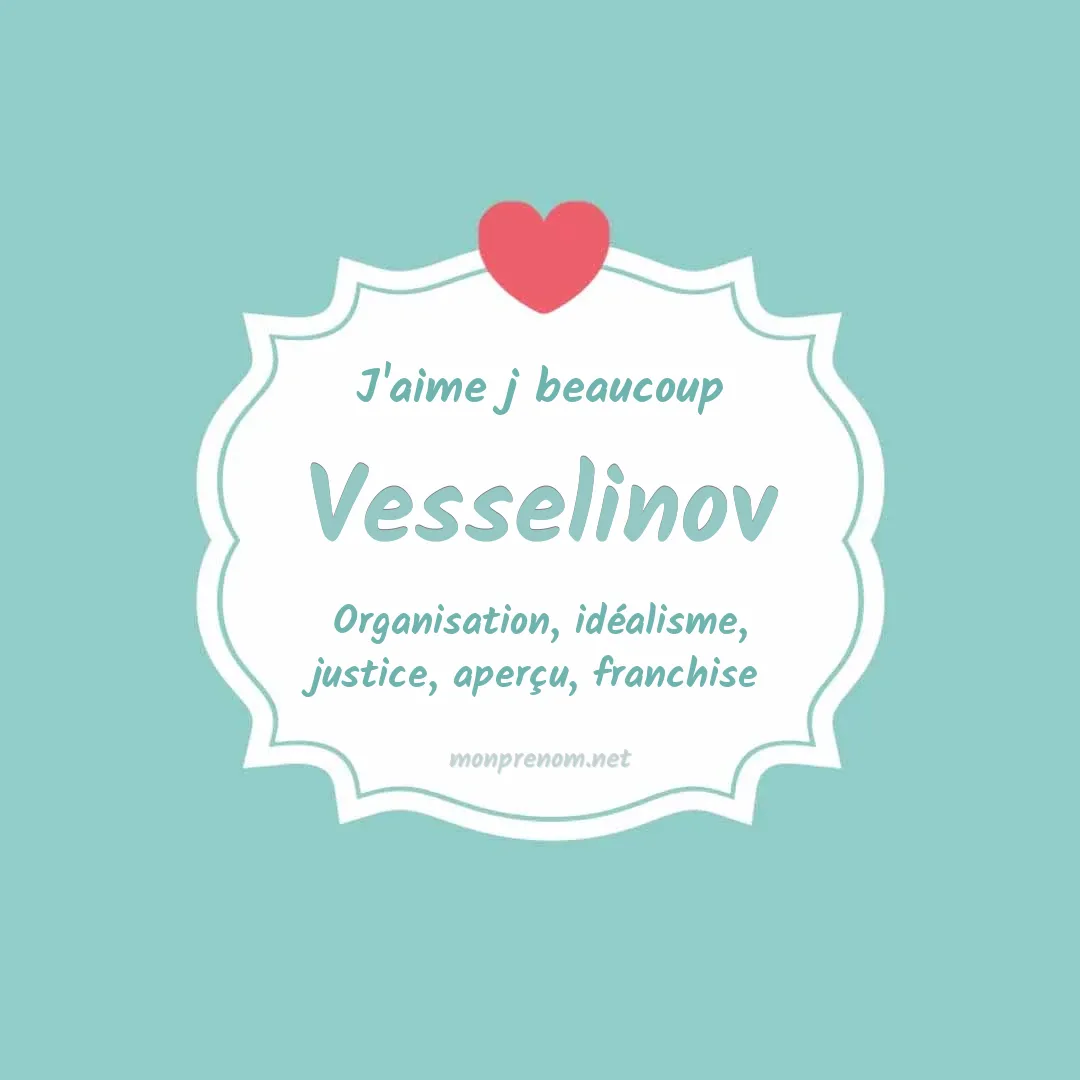 J'aime beaucoup Vesselinov