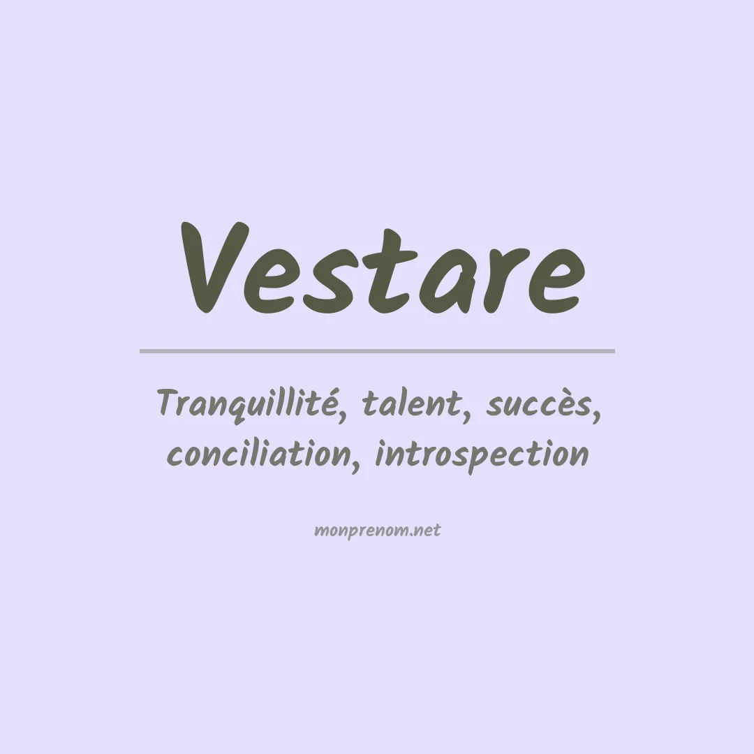 Signification du prénom Vestare