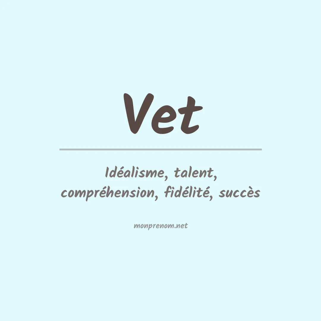 Signification du prénom Vet