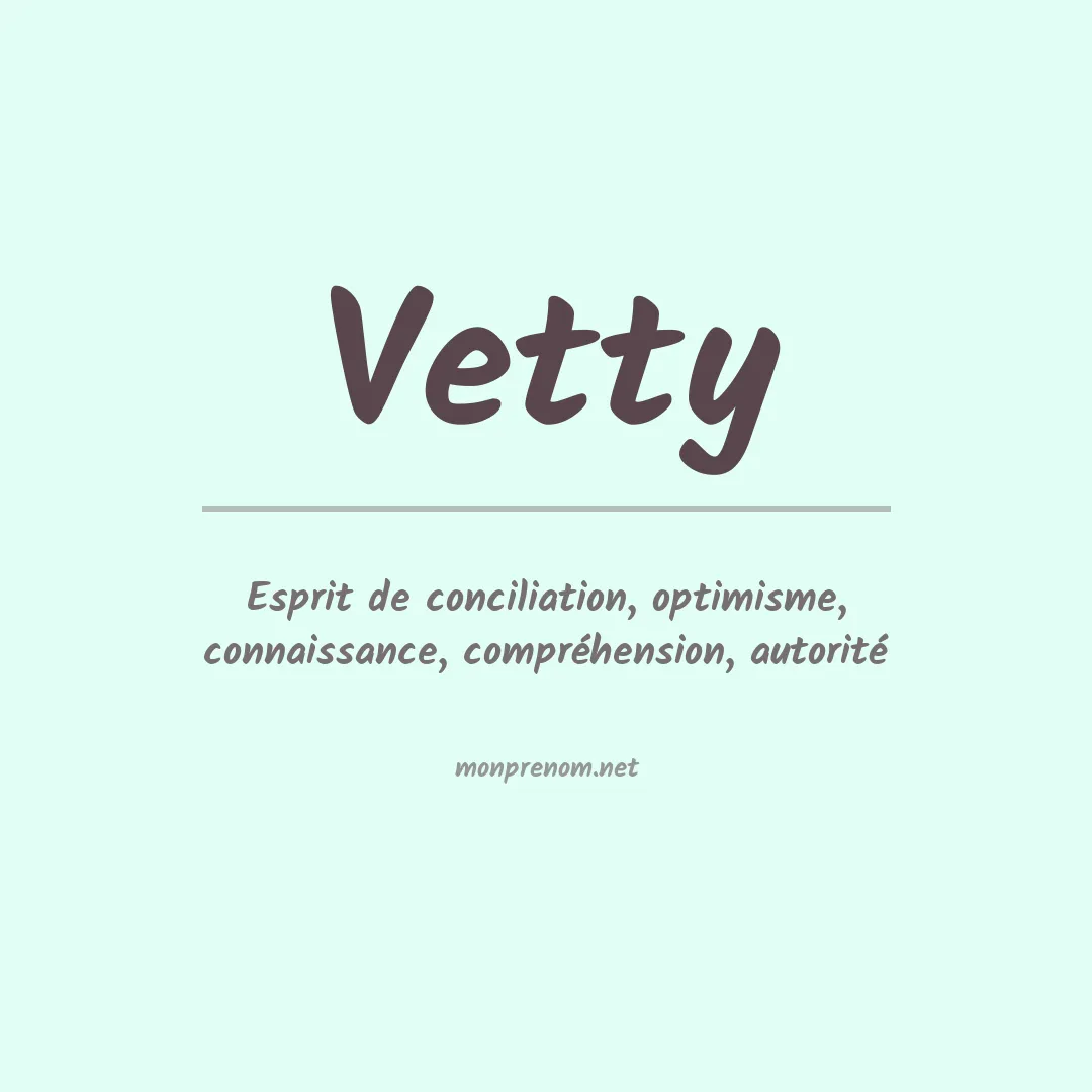 Signification du prénom Vetty