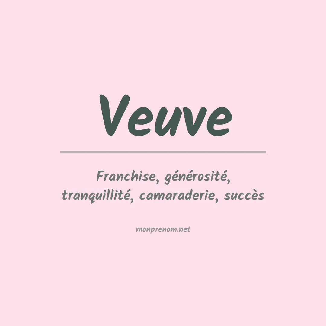 Signification du prénom Veuve