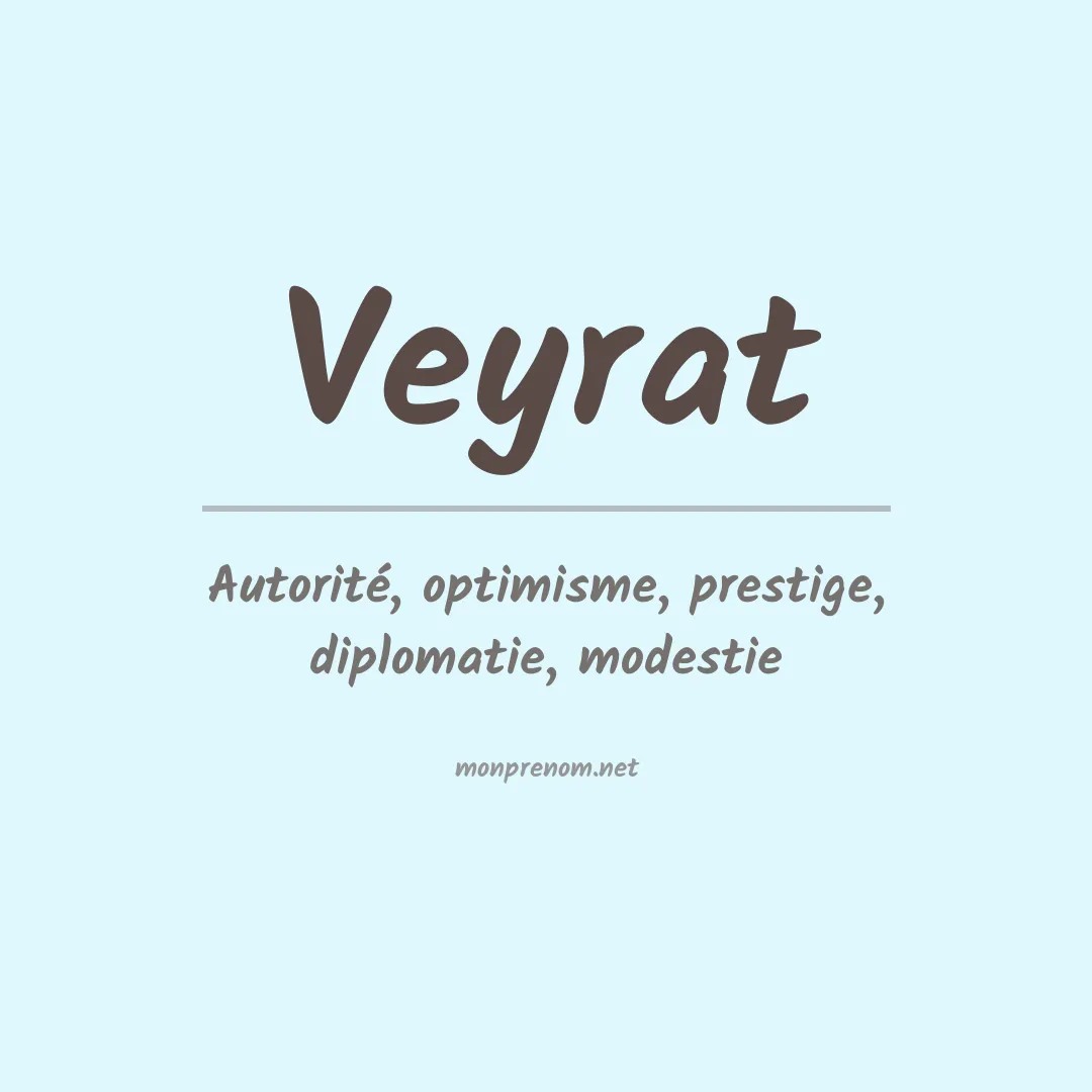 Signification du prénom Veyrat