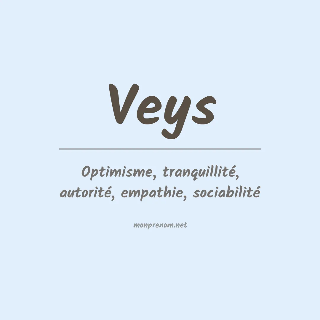 Signification du prénom Veys