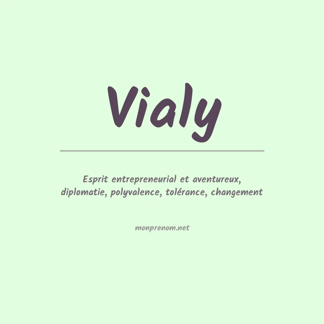 Signification du prénom Vialy