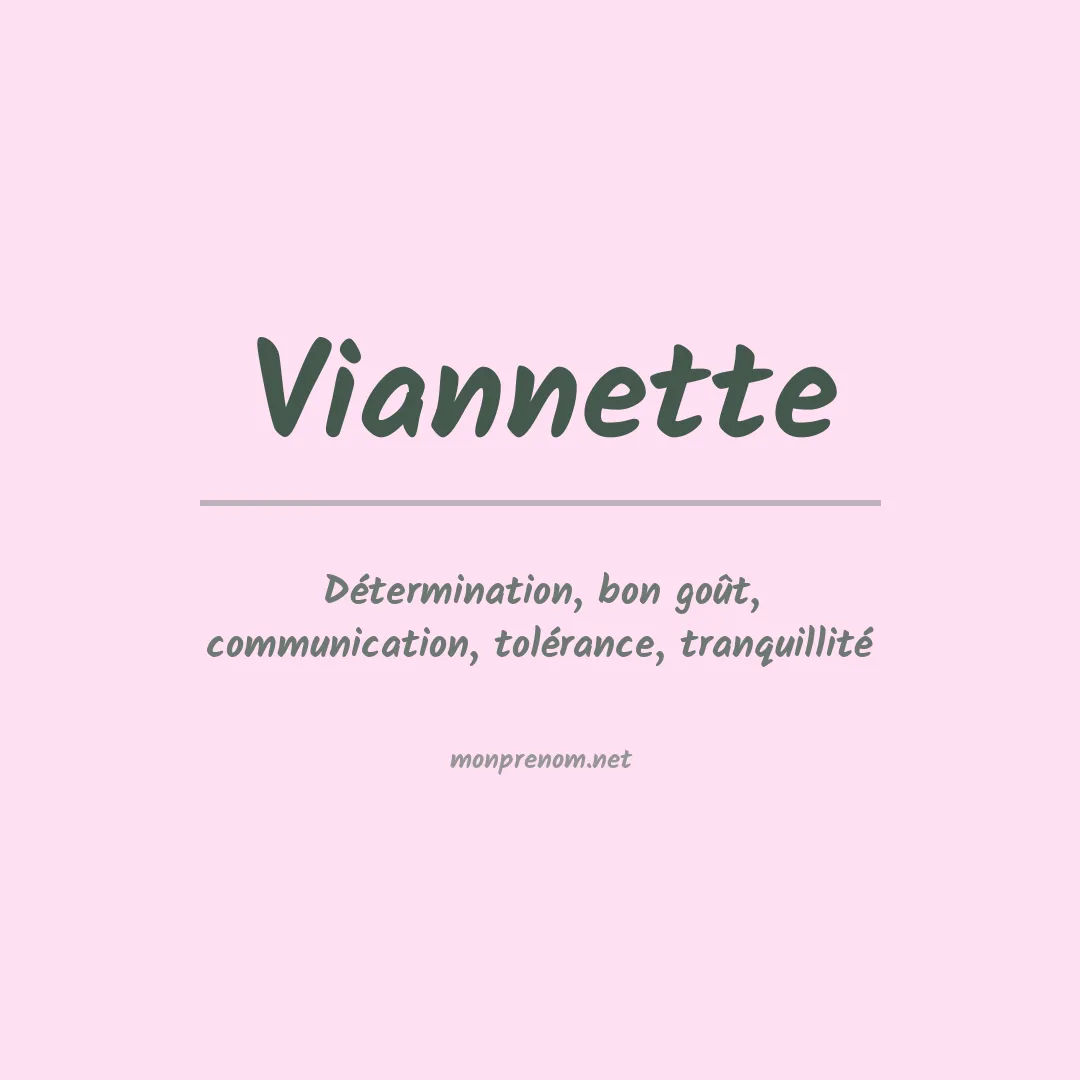 Signification du prénom Viannette