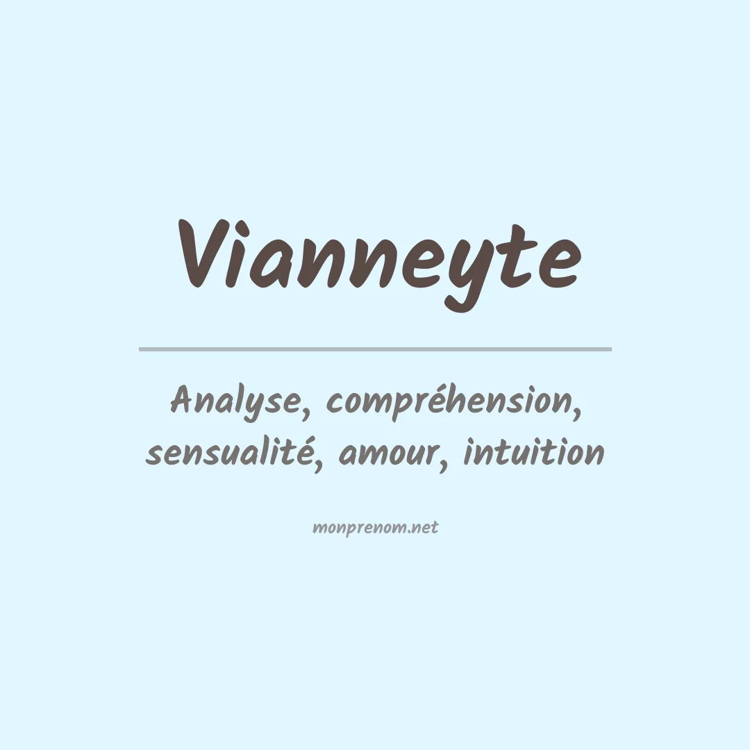 Signification du prénom Vianneyte