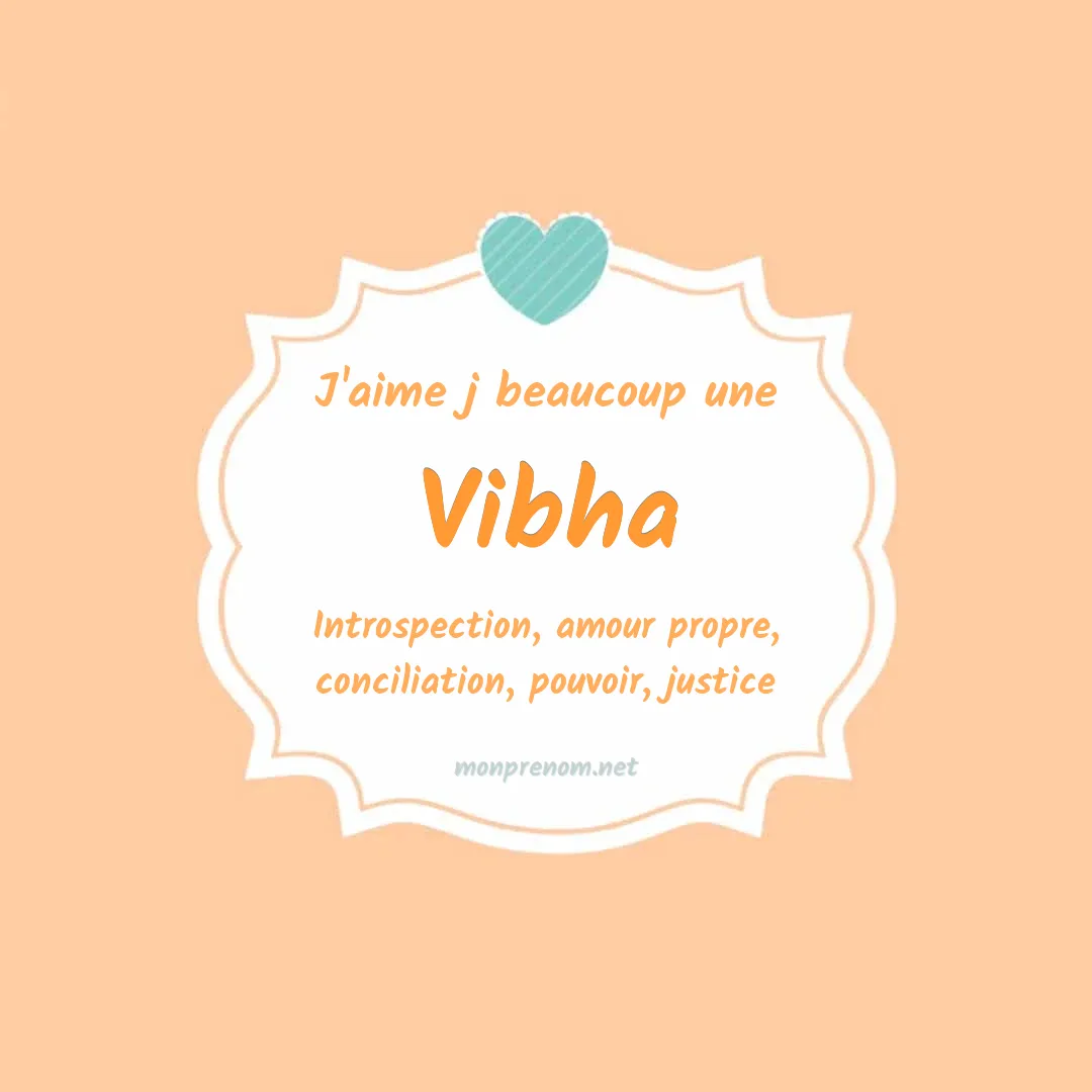 J'aime beaucoup Vibha