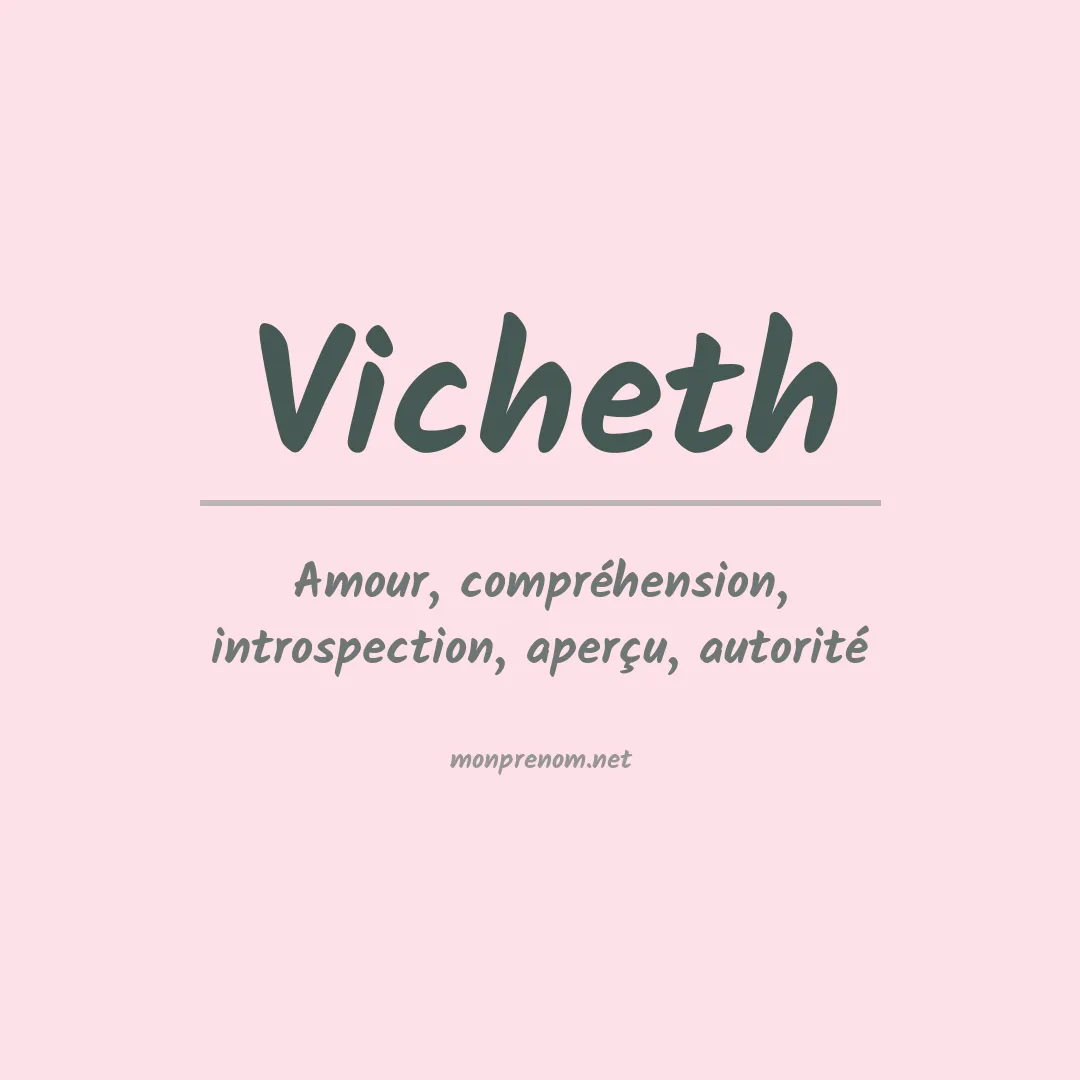 Signification du prénom Vicheth